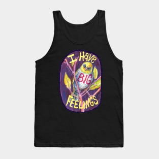 I Have Big Feelings Tank Top